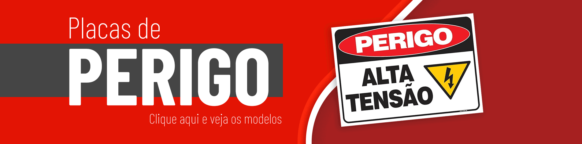 Placas de Perigo
