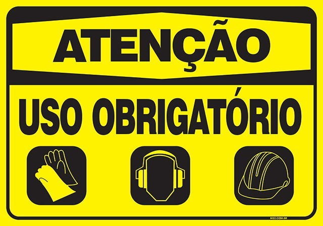 PLACA SINALIZAÇÃO USO OBRIGATÓRIO DE LUVAS, PROTETOR DE OUVIDO E CAPACETE