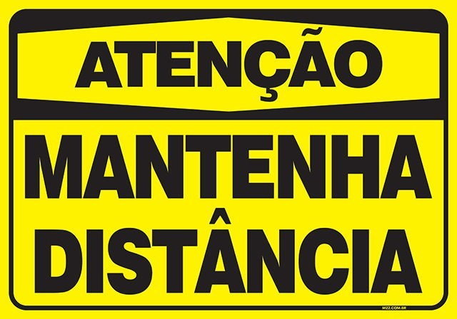 PLACA MANTENHA DISTÂNCIA