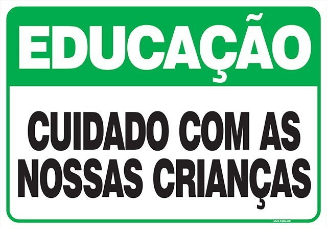 Placa cuidado com as nossas crianças