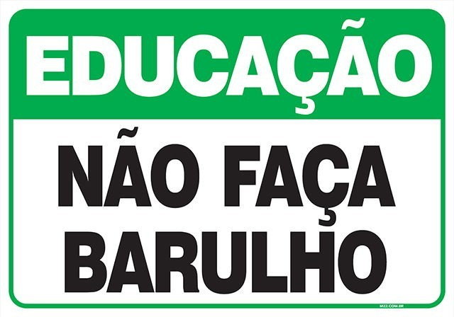 Placa não faça barulho