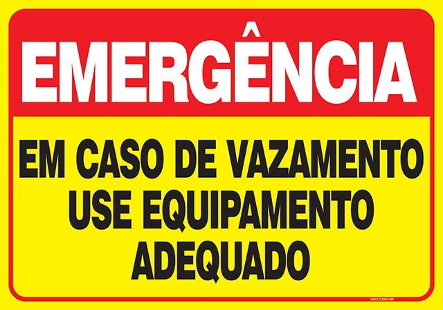 Placa em caso de vazamento use equipamento adequado