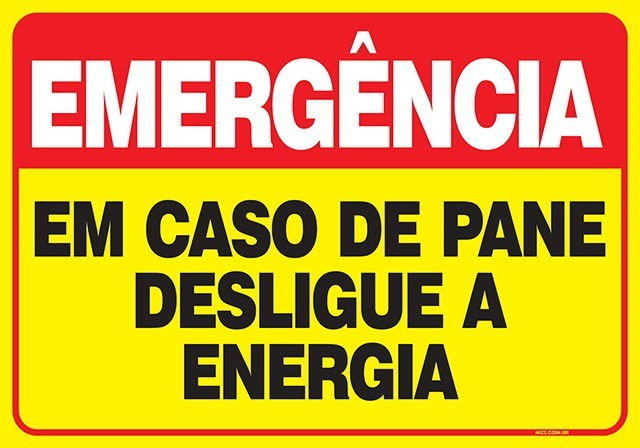 Placa em caso de pane desligue a energia