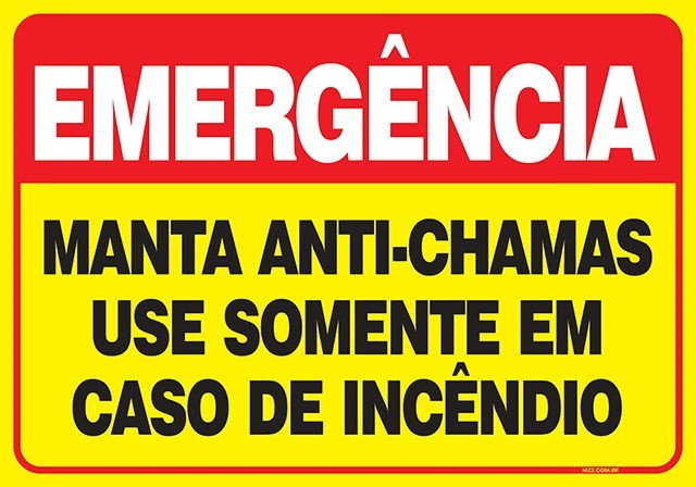 PLACA MANTA ANTI-CHAMAS USE SOMENTE EM CASO DE INCÊNDIO