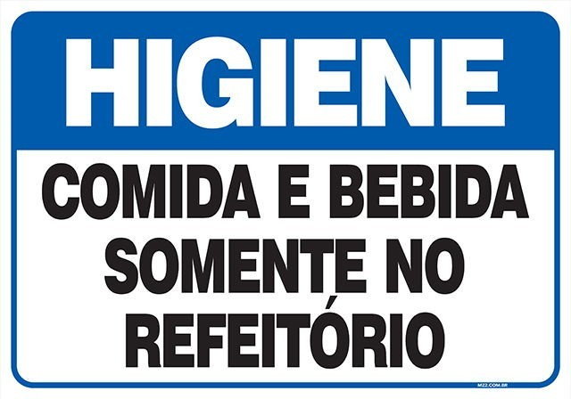 Placa comida e bebida somene no refeitório