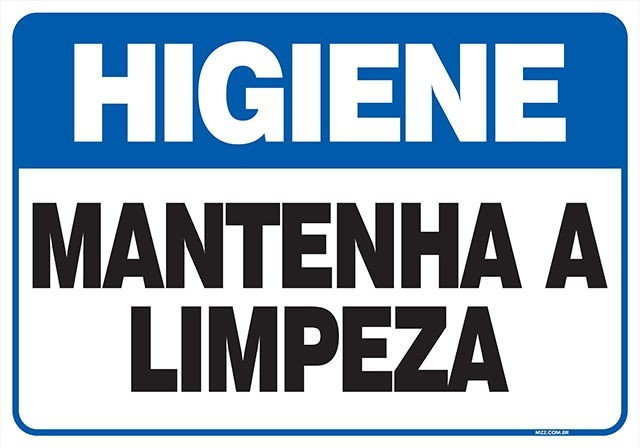 Placa mantenha a limpeza