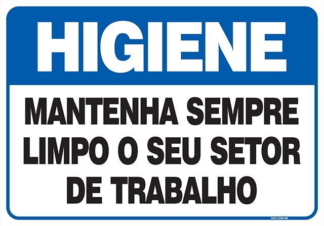 Placa mantenha sempre limpo o seu setor de trabalho