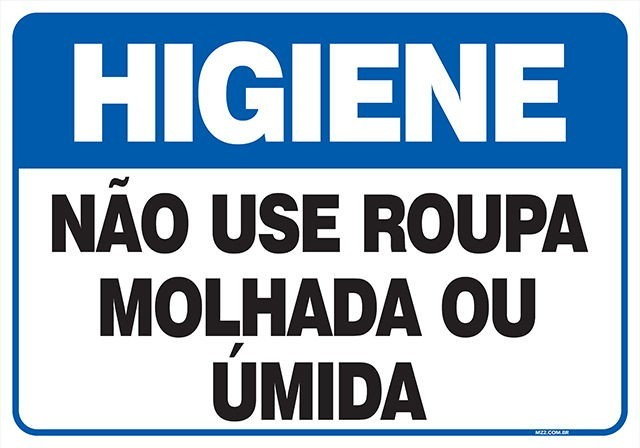 Placa não use roupa molhada ou úmida