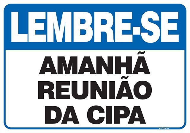 Placa amanhã reunião da cipa