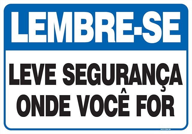 Placa leve segurança onde você for