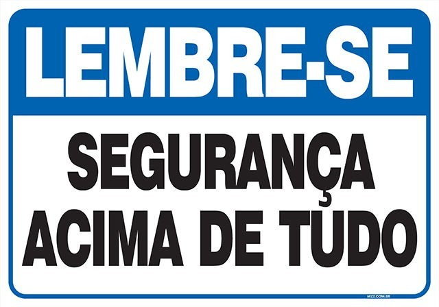 Placa segurança acima de tudo
