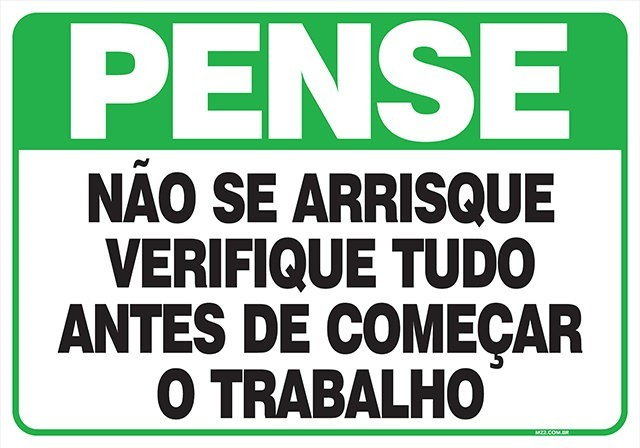 Placa não se arrisque verifique tudo antes de começar o trabalho