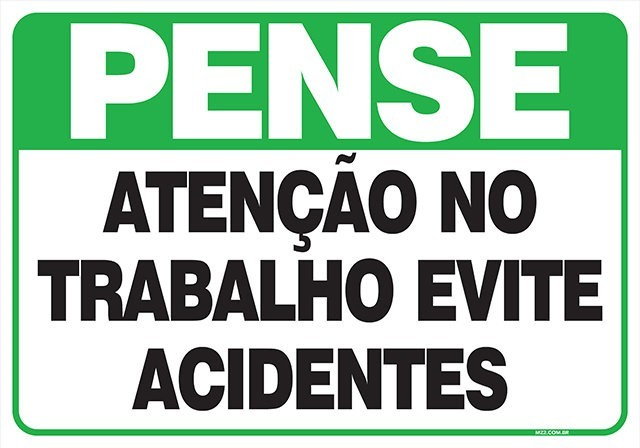 Placa atenção no trabalho evite acidentes