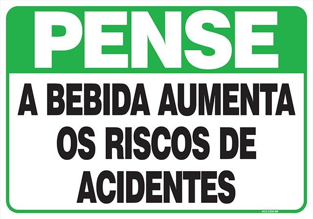 Placa a bebida aumenta os riscos de acidentes