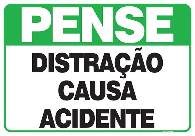Placa distração causa acidente