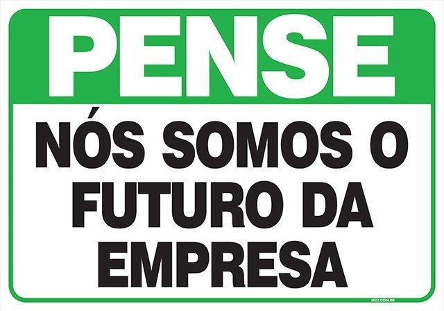 PLACA NÓS SOMOS O FUTURO DA EMPRESA