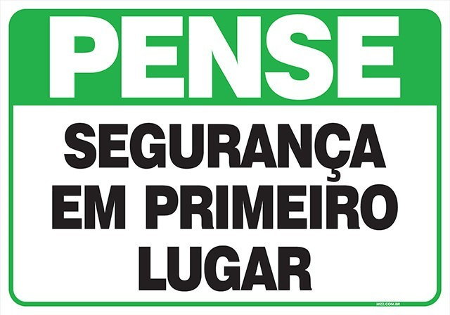 Placa segurança em primeiro lugar