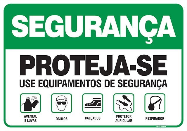 PLACA PROTEJA-SE USE EQUIPAMENTOS DE SEGURANÇA