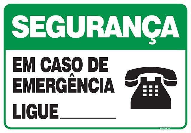 Placa em caso de emergência ligue...