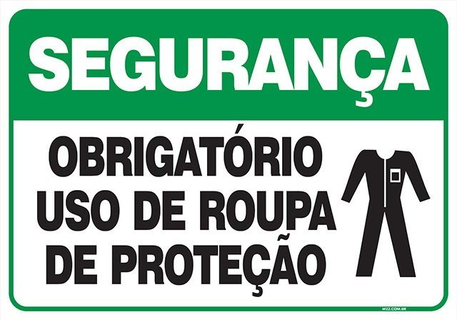 PLACA OBRIGATÓRIO USO DE ROUPA DE PROTEÇÃO