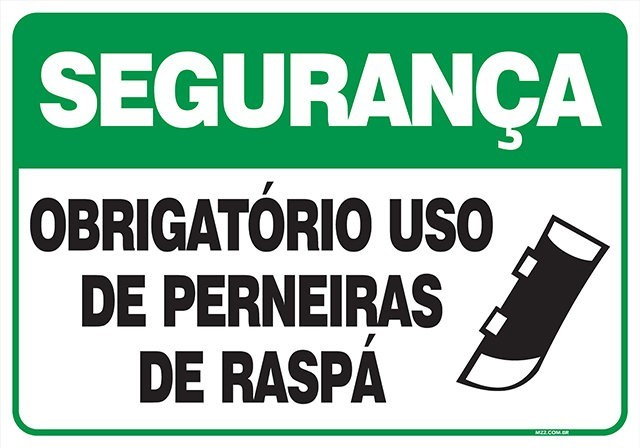 Placa obrigatório uso de perneiras de raspa