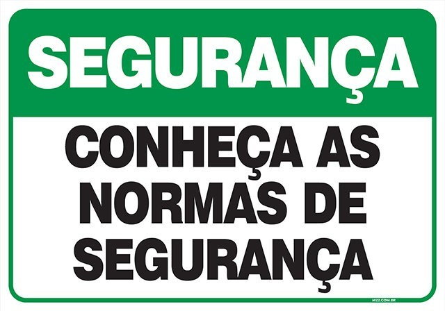 Placa de segurança - conheça as normas de segurança