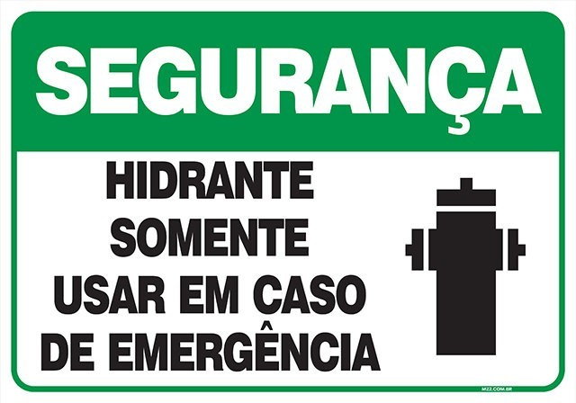 PLACA HIDRANTE USAR SOMENTE EM CASO DE EMERGÊNCIA