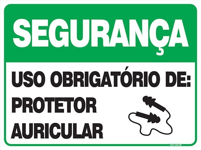Placa uso obrigatório de protetor auricular