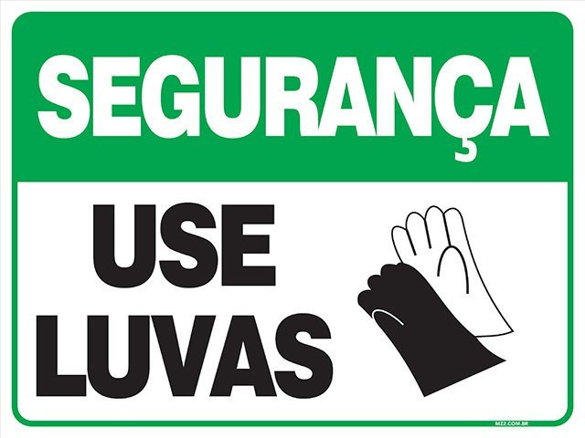 PLACA USE LUVAS