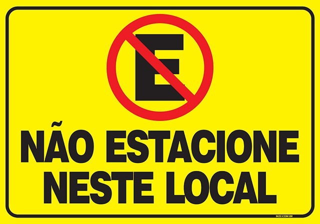 Placa não estacione neste local