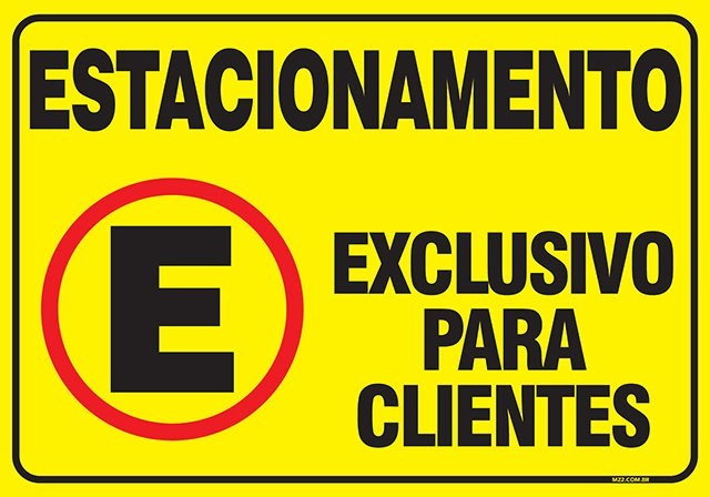 Placa estacionamento exclusivo para clientes