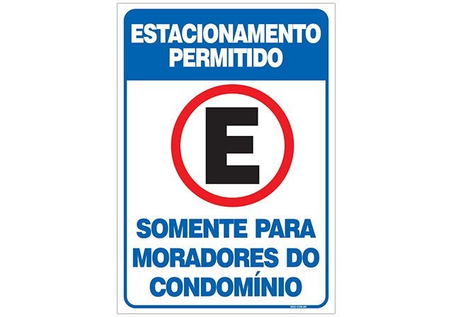 Placa estacionamento permitido somente para moradores do condomínio