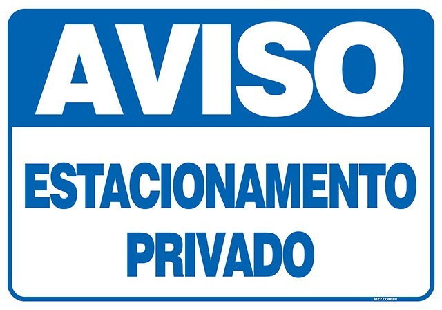 Placa aviso estacionamento privado