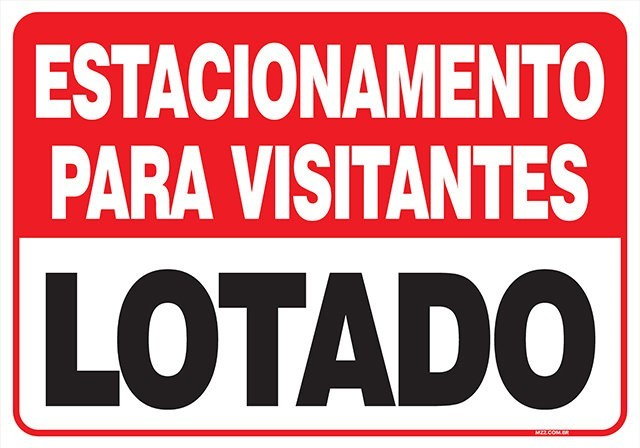 Placa estacionamento para visitantes lotado
