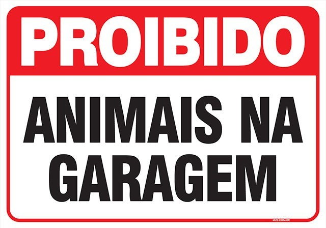 PLACA PROIBIDO ANIMAIS NA GARAGEM