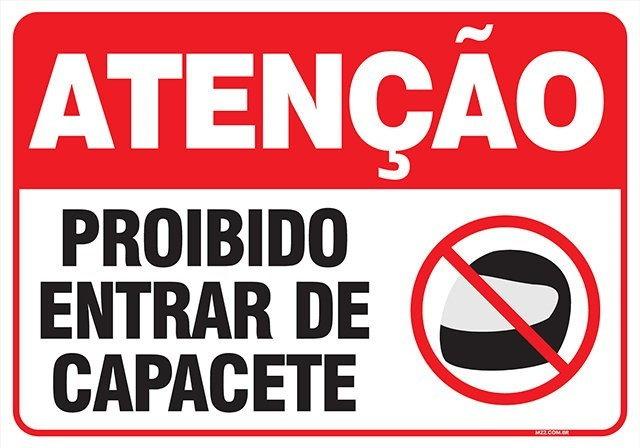 PLACA ATENÇÃO PROIBIDO ENTRAR DE CAPACETE