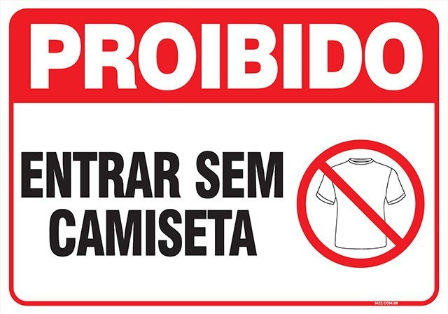 Placa proibido entrar sem camiseta