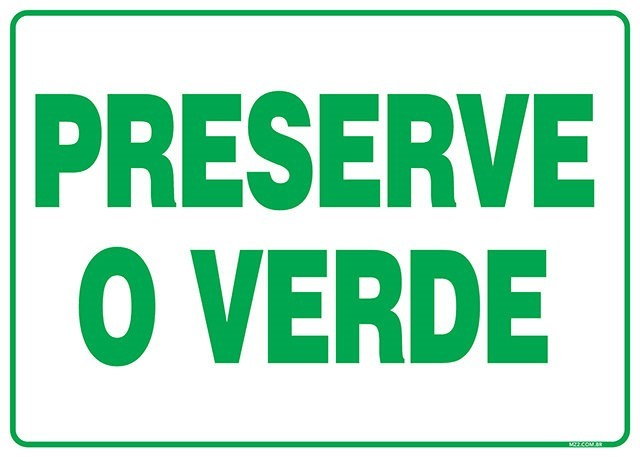 Placa jardim preserve o verde