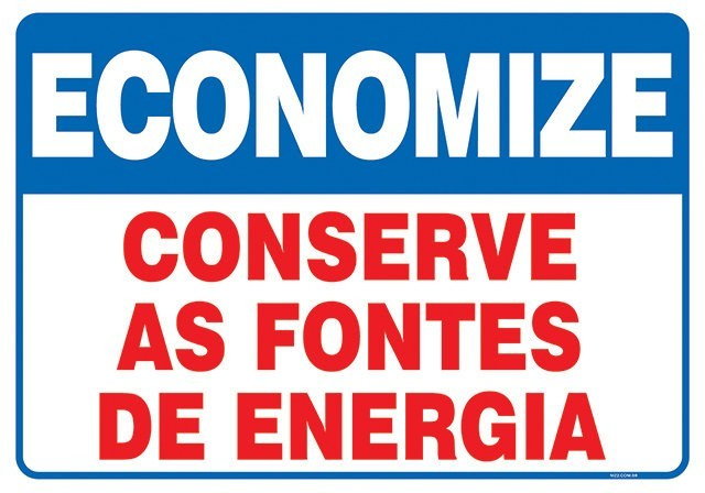 Placa economize conserve as fontes de energia