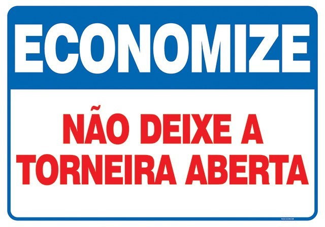Placa economize não deixe a torneira aberta