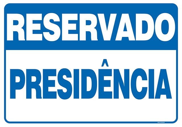 PLACA RESERVADO PRESIDÊNCIA