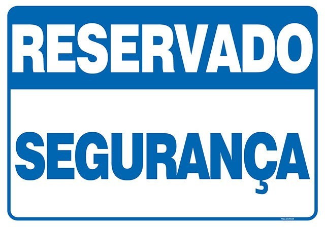 PLACA RESERVADO SEGURANÇA