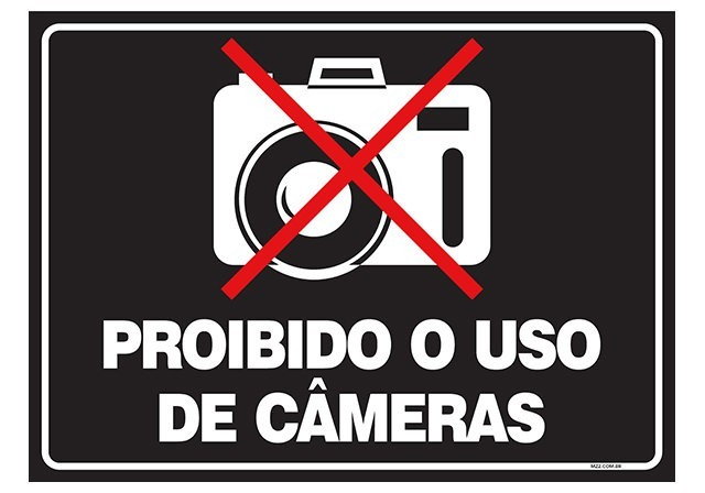 Placa proibido o uso de câmeras