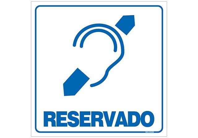 PLACA DEFICIENTE AUDITIVO RESERVADO FUNDO BRANCO - PNE