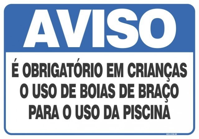 Placa obrigatório uso de boias de braço para entrar da piscina