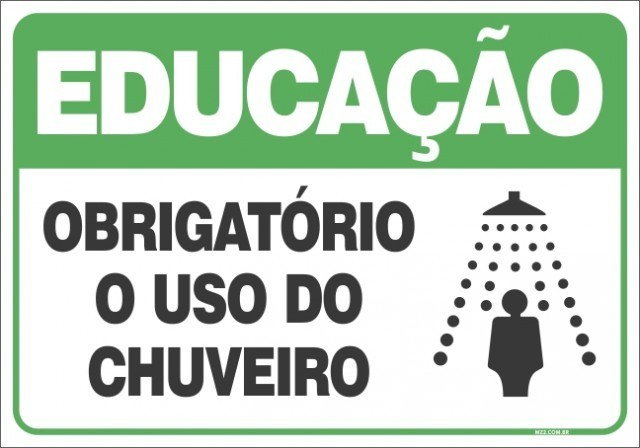 Placa obrigatório o uso do chuveiro