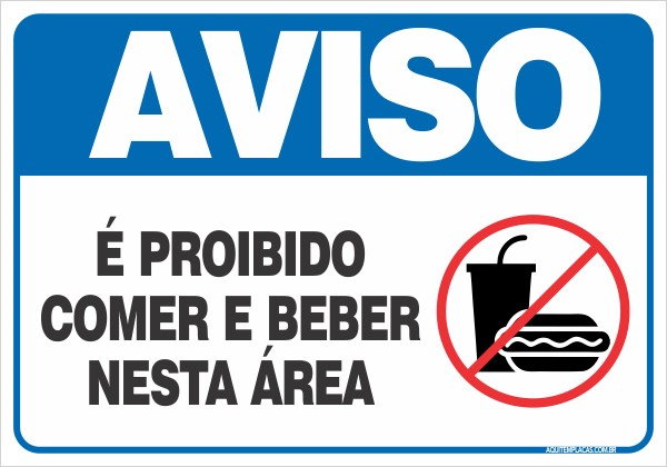 Placa proibido comer e beber nesta área