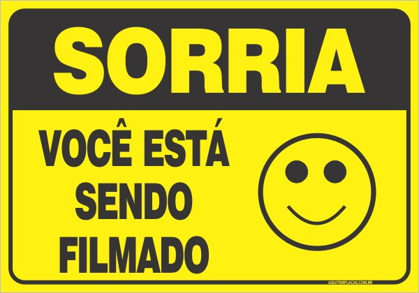 Placa sorria você está sendo filmado smile
