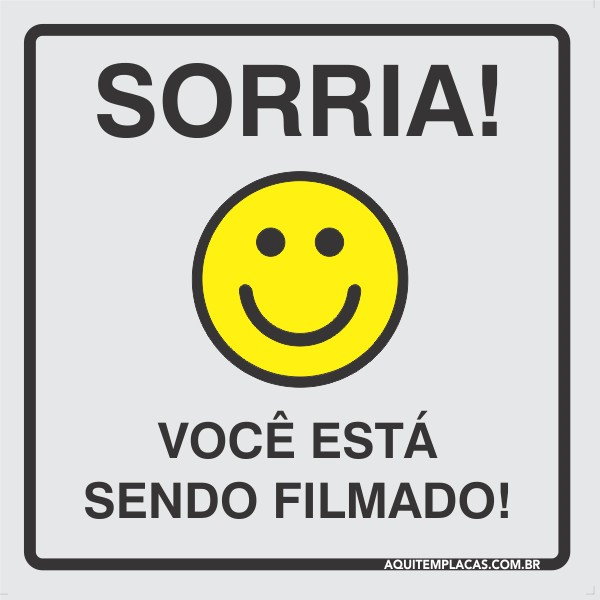 Placa sorria você está sendo filmado