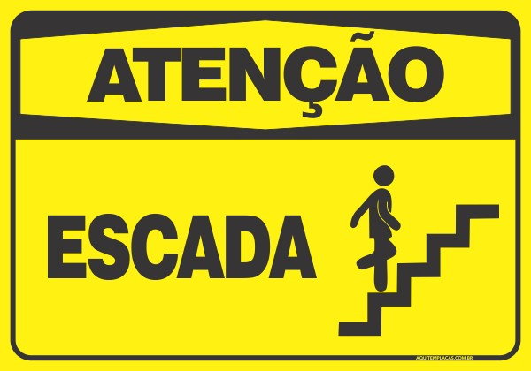 Placa atenção escada